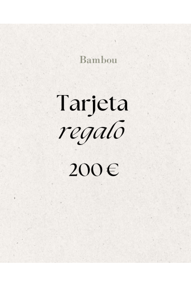 Tarjeta regalo 200 eur